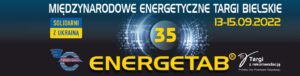 Targi ENERGETAB 2022, 13-15 września 2022 r. Bielsko - Biała